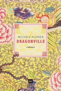 DRAGONVILLE : L' INTEGRALE 3 VOLUMES