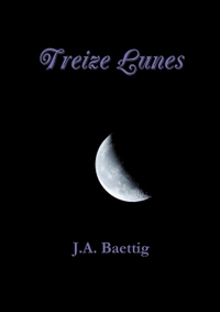 TREIZE LUNES