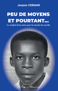 PEU DE MOYENS ET POURTANT
