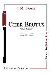 Cher Brutus