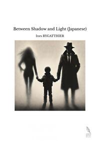 Between Shadow and Light (Japanese)