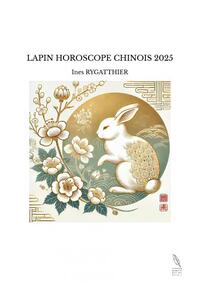 LAPIN HOROSCOPE CHINOIS 2025