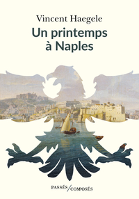 UN PRINTEMPS A NAPLES