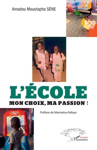 L'ECOLE - MON CHOIX, MA PASSION