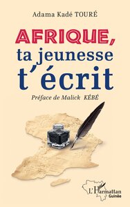 Afrique, ta jeunesse t'écrit