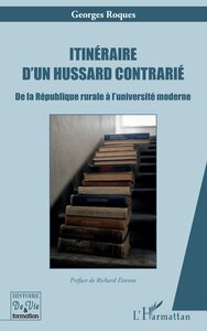 Itinéraire d’un hussard contrarié