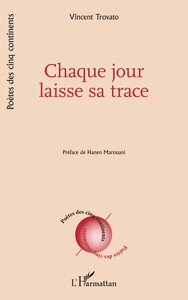 Chaque jour laisse sa trace