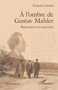 À l’ombre de Gustav Mahler