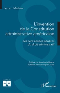 L’invention de la Constitution administrative américaine