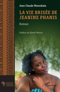 La vie brisée de Jeanine Phanis