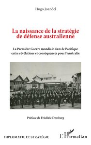 La naissance de la stratégie de défense australienne