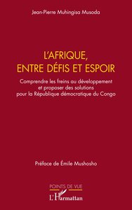 L'Afrique, entre défis et espoirs
