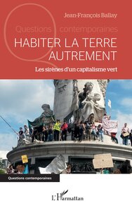 Habiter la Terre autrement
