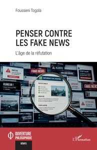 Penser contre les fake news