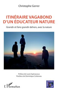 Itinéraire vagabond d'un éducateur nature