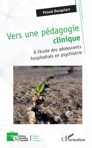 Vers une pédagogie clinique