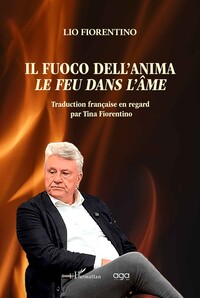 Il fuoco dell'anima  Le feu dans l'âme