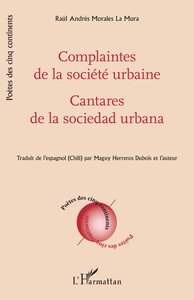 Complaintes de la société urbaine - Cantares de la sociedad urbana
