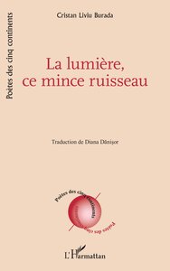 La lumière, ce mince ruisseau