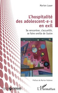 L’hospitalité des adolescent·e·s en exil