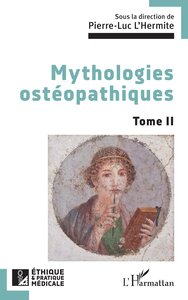 Mythologies ostéopathiques