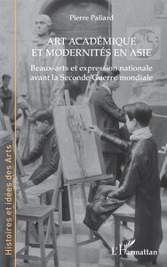 Art académique et modernités en Asie