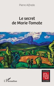 Le secret de Marie-Tomate