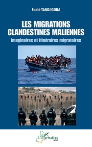 Les migrations clandestines maliennes