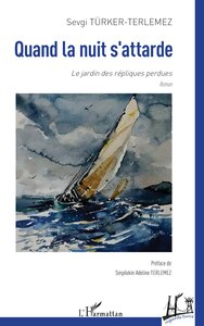 Quand la nuit s’attarde