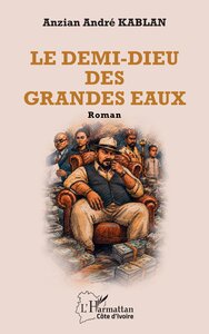 LE DEMI-DIEU DES GRANDES EAUX