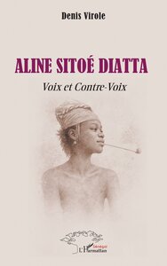 ALINE SITOE DIATTA - VOIX ET CONTRE-VOIX