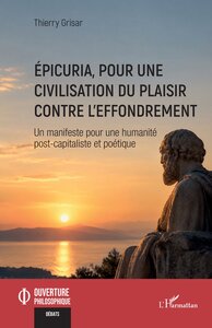 Épicuria, pour une civilisation du plaisir contre l’effondrement