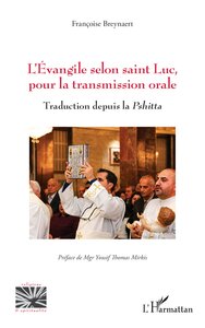 L’Évangile selon saint Luc, pour la transmission orale