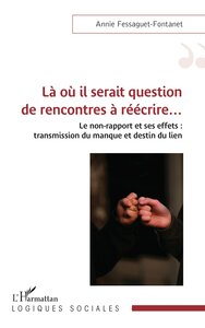 Là où il serait question de rencontres à réécrire…