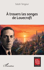 À travers les songes de Lovecraft