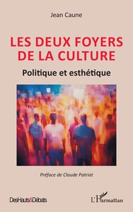 Les deux foyers de la culture