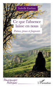 Ce que l’absence laisse en nous