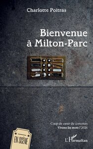 Bienvenue à Milton-Parc