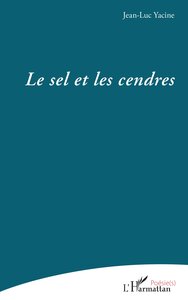 Le sel et les cendres