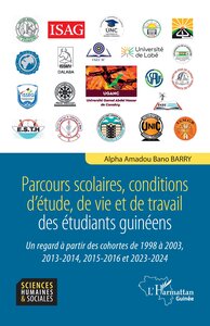 Parcours scolaires, conditions d'étude, de vie et de travail des étudiants guinéens