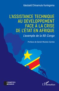 L'ASSISTANCE TECHNIQUE AU DEVELOPPEMENT FACE A LA CRISE DE L'ETAT EN AFRIQUE - L'EXEMPLE DE LA RD-CO