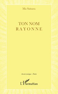 Ton nom rayonne