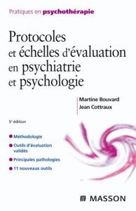 Protocoles et échelles d'évaluation en psychiatrie et psychologie