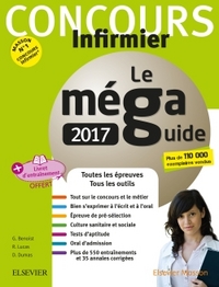 Le Méga Guide 2017 Concours infirmier