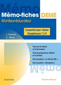 MEMO-FICHES DEME. MONITEUR-EDUCATEUR - L'ESSENTIEL POUR REVISER - COMPETENCES 1 A 4