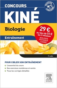 CONCOURS KINE ENTRAINEMENT. PACK 3 VOLUMES. PHYSIQUE, CHIMIE, BIOLOGIE