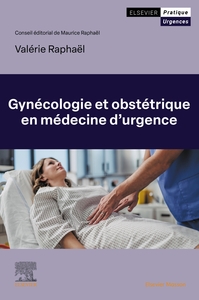 GYNECOLOGIE ET OBSTETRIQUE EN MEDECINE D'URGENCE