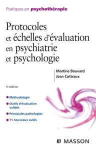 PROTOCOLES ET ECHELLES D'EVALUATION EN PSYCHIATRIE ET PSYCHOLOGIE