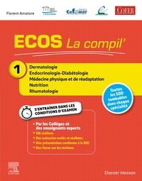 ECOS La compil' 1 - Dermatologie/Endocrinologie-Diabétologie/MPR/Nutrition/Rhumatologie