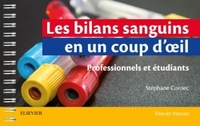 LES BILANS SANGUINS EN UN COUP D'OEIL